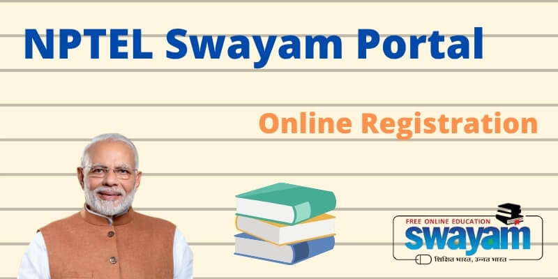 NPTEL Swayam Portal Online Registration निर्देशांक की सूची, आगामी परीक्षा, nptel app