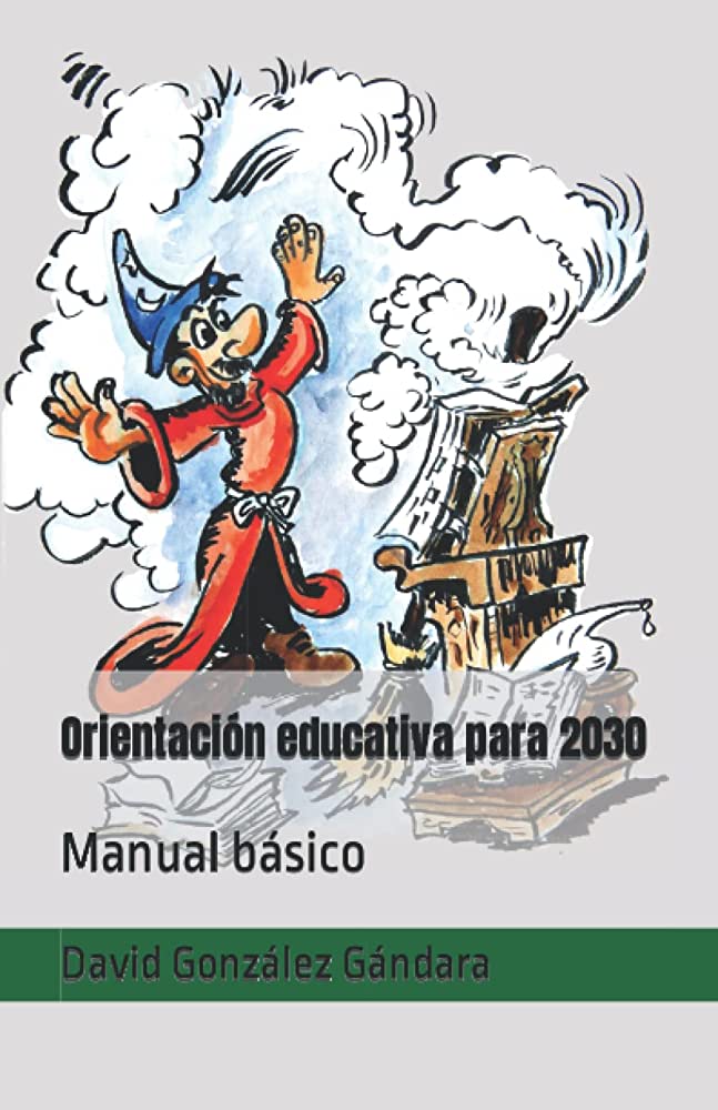 [Reseña] 2030 के लिए शैक्षिक मार्गदर्शन। बुनियादी मैनुअल